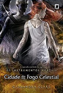 Livro Cidade do Fogo Celestial- os Instrumentos Mortais 6 (edição de Colecionador) Autor Clare, Cassandra (2014) [seminovo]