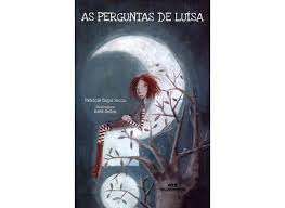 Livro as Perguntas de Luísa Autor Secco, Patrícia Angel (2017) [usado]