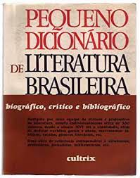 Livro Pequeno Dicionário de Literatura Brasileira: Biográfico, Crítico e Bibliográfico Autor Paes, José Paulo e Massaud Moisés [usado]