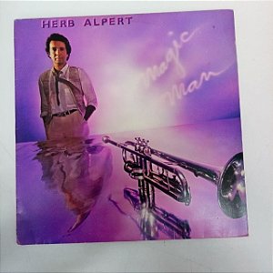 Disco de Vinil Herb Alpert - Magic Man Interprete Herb Alpert (1981) [usado]