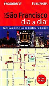 Livro Guia São Francisco- Todas as Maneiras de Explorar a Cidade Autor Salmi, Noelle (2009) [usado]