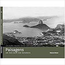 Livro Paisagens 20: um País Belo por Natureza- Coleção Folha Antigas do Brasil Autor Pilagallo, Oscar (2012) [novo]
