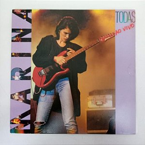 Disco de Vinil Marina - Todas ao Vivo Interprete Marina [usado]