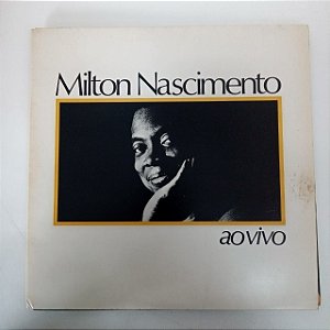 Disco de Vinil Milton Nascimento ao Vivvo - Menestrel das Algoas Interprete Milton Nascimento (1983) [usado]