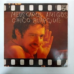 Disco de Vinil Chico Buarque - Meus Caros Amigos 1976 Interprete Chico Buarque (1976) [usado]