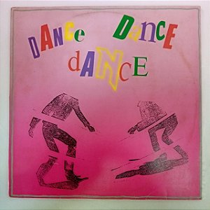 Disco de Vinil Dance , Dance ,dance Interprete Varios Artistas (1987) [usado]