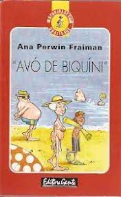 Livro Avó de Biquíni Autor Fraiman, Ana Perwin (1997) [usado]