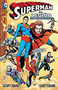 Gibi Superman e a Legião dos Super-heróis Nº1 Autor Geoff Johns e Gary Frank [seminovo]