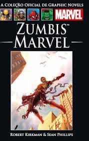 Gibi Zumbis Marvel Nº49 a Coleção Oficial de Graphic Novels Autor Robert Kirman e Sean Phillips (2014) [seminovo]