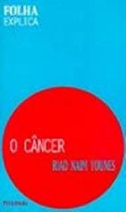 Livro o Câncer- Folha Explica Autor Younes, Riad Naim (2001) [usado]