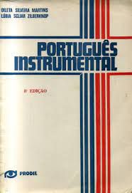 Livro Português Instrumental Autor Martins, Dileta Silveira e Lúbia Scliar (1978) [usado]