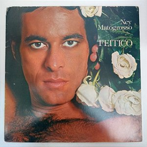 Disco de Vinil Ney Matogrosso - Feitiço Interprete Ey Matogrosso (1978) [usado]