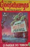 Livro o Parque do Terror 6- Goosebumps Histórias de Arrepiar! Autor Stine, R.l. (1992) [usado]