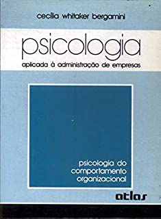 Livro Psicologia Aplicada À Administração de Empresas Autor Bergamini, Cecília Whitaker (1996) [usado]