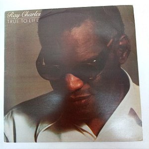 Disco de Vinil Ray Charles - True To Life Interprete Ray Charles (1977) [usado]