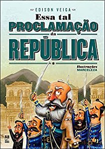 Livro Essa Tal Proclamação da República Autor Veiga, Edison [usado]