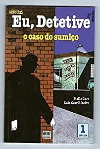 Livro Eu, Detetive Vol. 1 - o Caso do Sumiço Autor Carr, Stella (1983) [usado]