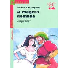 Livro a Megera Domada - Série Reencontro Autor Shakespeare, William (2009) [usado]