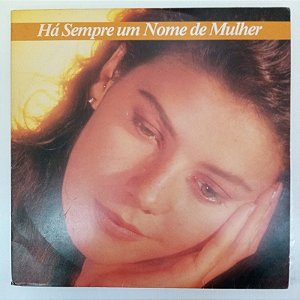 Disco de Vinil Há Sempre um Nome de Mulher - Dois Lps Interprete Varios Artistas (1987) [usado]