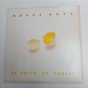 Disco de Vinil Roupa Nova - de Volta ao Começo Interprete Roupa Nova (1983) [usado]