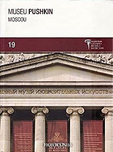 Livro Museu Pushkin, Moscou 19- Coleção Folha Grandes Museus do Mundo Autor Pelusi, Simonetta (2009) [usado]