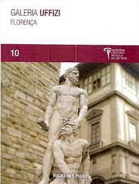 Livro Galeria Uffizi, Florença - Coleção Folha Grandes Museus do Mundo Autor Ginanneschi, Elena (2009) [usado]