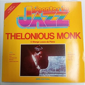 Disco de Vinil Thelonious Monk - Gigantes do Jazz Interprete Thelonious Monk (1981) [usado]