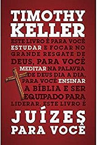 Livro Juízes para Você Autor Keller, Timothy (2016) [usado]