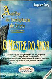 Livro o Mestre do Amor - Análise da Inteligência de Cristo Vol. 4 Autor Cury, Augusto (2002) [usado]
