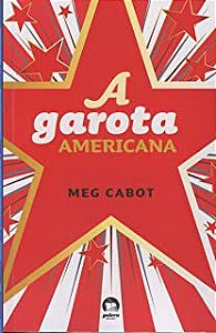 Livro a Garota Americana Autor Cabot, Meg (2009) [usado]