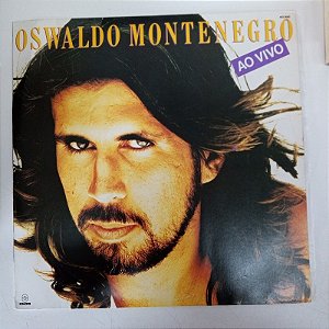 Disco de Vinil Oswaldo Montenegro ao Vivo Interprete Oswaldo Montenegro (1989) [usado]