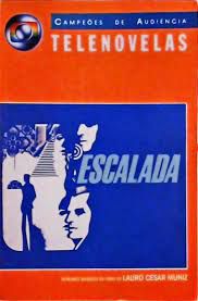 Livro Escalada- Telenovelas Campeões de Audiência Autor Muniz, Lauro Cesar (1987) [usado]