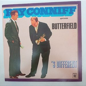 Disco de Vinil Ray Conniff Apresenta Butterfield - ´s Diferent Interprete Ray Conniff (1971) [usado]