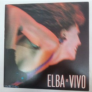 Disco de Vinil Elba ao Vivo Interprete Elba Ramalho (1989) [usado]