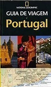Livro Guia de Viagem Portugal - National Geographic Autor Dunlop, Fiona (2008) [usado]