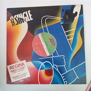 Disco de Vinil Regina - Baby Love 12 Single - Mix Interprete Regina (1986) [usado]