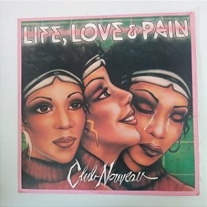 Disco de Vinil Club Nouveau - Life , Love e Pain Interprete Club Nouveau (1987) [usado]