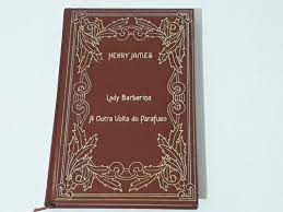 Livro Lady Barberina/a Outra Volta do Parafuso Autor James, Henry (1983) [usado]