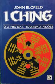 Livro I Ching : o Livro das Transmutações Autor Blofeld, John (1968) [usado]