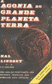Livro a Agonia do Grande Planeta Terra Autor Lindsey. Hal (1973) [usado]