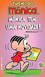 Gibi Turma da Mônica- Mônica Tem Uma Novidade! L&pm 838 Autor Mauricio de Souza (2010) [usado]
