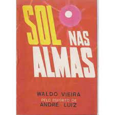 Livro Sol nas Almas Autor Vieira, Waldo (1984) [usado]