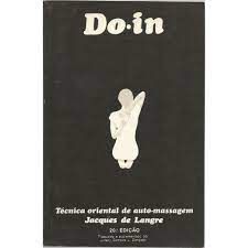 Livro Do- In : Técnica Oriental de Auto-massagem Autor Langre, Jacques de (1980) [usado]
