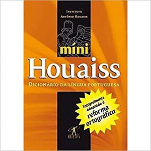 Livro Míni Houaiss: Dicionário da Língua Portuguesa Autor Houaiss, Antônio (2008) [usado]