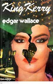 Livro King Kerry Autor Edgar Wallace (1986) [usado]