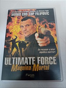 Dvd Ultimate Force - Máquina Mortal Editora Mark Burson [usado]