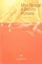 Livro Mito Pessoal e Destino Humano Autor Novaes, Adenáuer (2005) [usado]