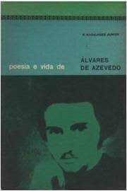 Livro Poesia e Vida de Álvares de Azevedo Autor Junior , R. Magalhães (1962) [usado]