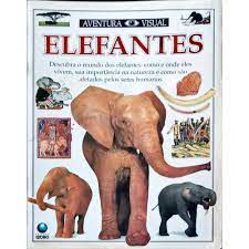 Livro Elefantes - Aventura Visual Autor Redmond, Ian (1996) [usado]
