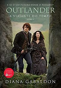 Livro Outlander: a Viajante do Tempo Livro 1 Autor Gabaldon, Diana (2018) [usado]